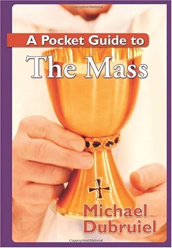Stock image for A Pocket Guide to the Mass for sale by HPB-Emerald
