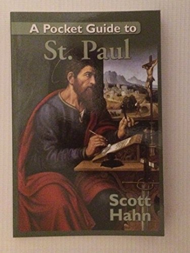 A Pocket Guide to St. Paul (9781592765638) by Scott Hahn