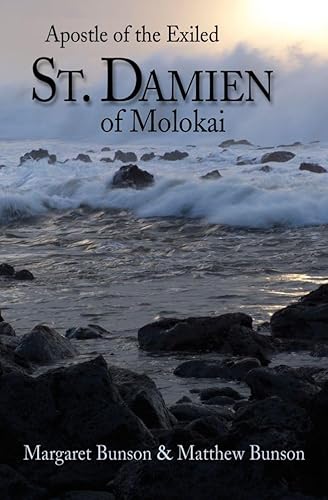 Beispielbild fr St. Damien of Molokai: Apostle of the Exiled zum Verkauf von WorldofBooks