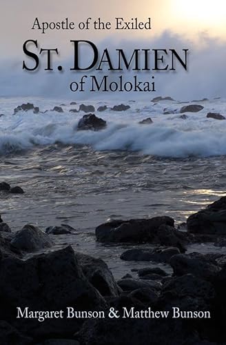 Stock image for St. Damien of Molokai: Apostle of the Exiled for sale by ThriftBooks-Dallas