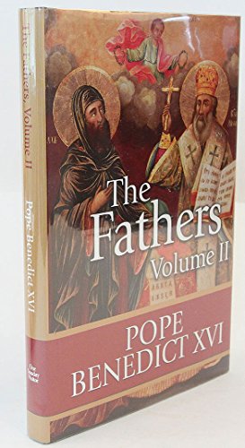 The Fathers, Vol. II (9781592767830) by Pope Benedict XVI