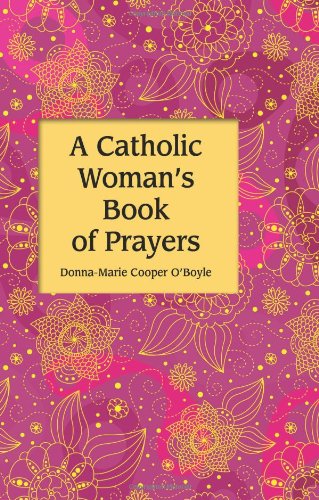 Stock image for A Catholic Woman's Book of Prayers for sale by Wonder Book