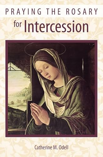 9781592768011: Praying the Rosary for Intercession