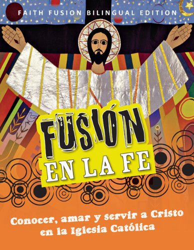 Imagen de archivo de Faith Fusion: Student Text, Bilingual Spanish a la venta por ThriftBooks-Atlanta