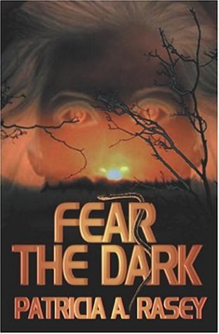 Imagen de archivo de Fear the Dark a la venta por Library House Internet Sales