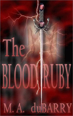 The Blood Ruby (9781592799367) by DuBarry, M. A.