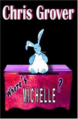 Imagen de archivo de Where's Michelle? a la venta por Bookmans