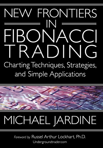 Stock image for New Frontiers in Fibonacci Trading : Charting Techniques, Strategies and Simple Applications for sale by Better World Books: West