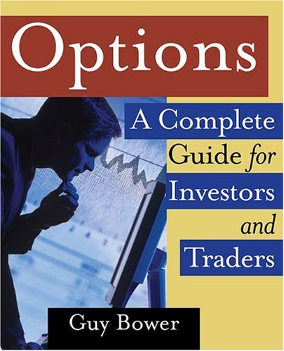 Stock image for Options: A Complete Guide for Investors and Traders for sale by HPB-Red