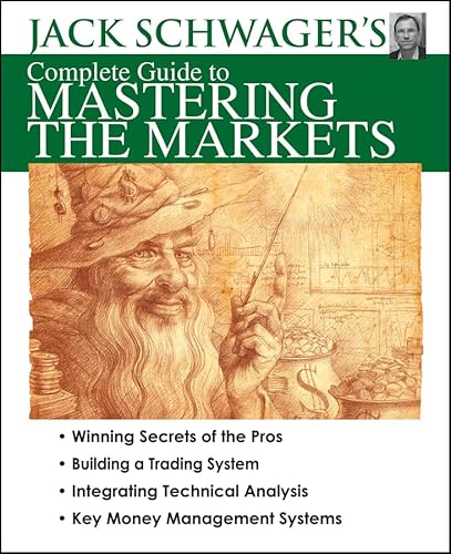 Stock image for Jack Schwager's Complete Guide to Mastering the Markets for sale by HPB-Red