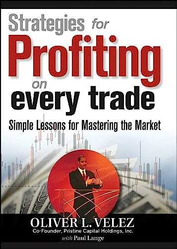 Beispielbild fr Strategies for Profiting on Every Trade: Simple Lessons for Mastering the Market zum Verkauf von HPB-Red