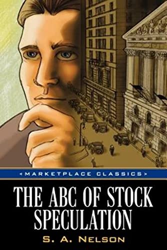 Imagen de archivo de The ABC of Stock Speculation (Marketplace Classics) a la venta por Half Price Books Inc.