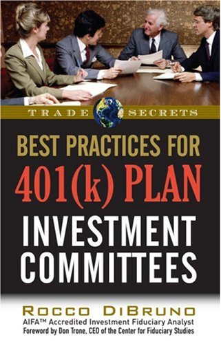 Beispielbild fr Best Practices for 401(k) Plan Investment Committees zum Verkauf von Half Price Books Inc.