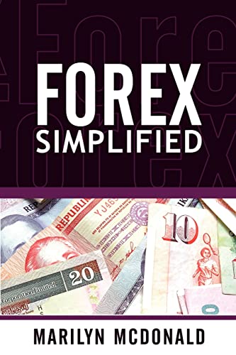 9781592803163: Forex Simplified: Behind the Scenes of Currency Trading