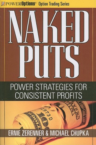 Imagen de archivo de Naked Puts: Power Strategies for Consistent Profits a la venta por SecondSale