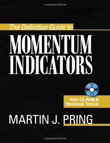 The Definitive Guide to Momentum Indicators (9781592803385) by Martin Pring