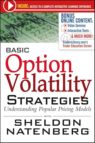 Beispielbild fr Basic Option Volatility Strategies: Understanding Popular Pricing Models zum Verkauf von Goodwill