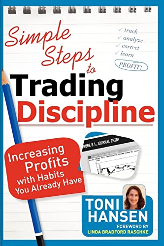 Beispielbild fr Simple Steps to Trading Discipline: Increasing Profits with Habits You Already Have zum Verkauf von AwesomeBooks