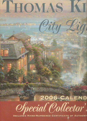 City Lights (Special Collector's Edition, 2006 Calendar) (9781592826506) by Thomas Kinkade