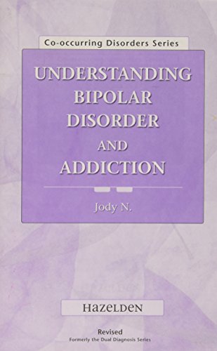 Imagen de archivo de Understanding Bipolar Disorder and Addiction (Co-occurring Disorders Series) a la venta por AwesomeBooks