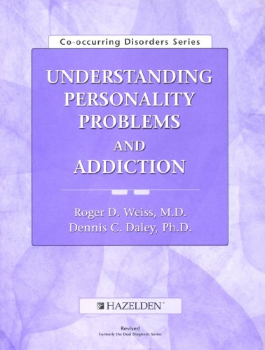 Beispielbild fr Understanding Personality Problems and Addiction (Co-occurring disorders series) zum Verkauf von dsmbooks