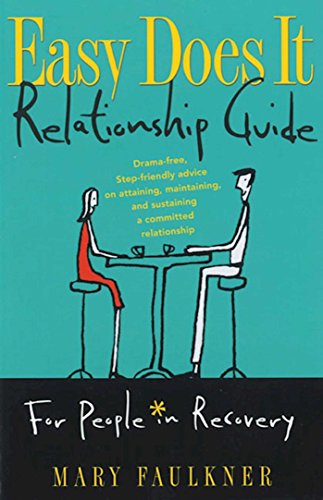 Beispielbild fr Easy Does It Relationship Guide: For People in Recovery zum Verkauf von ThriftBooks-Atlanta