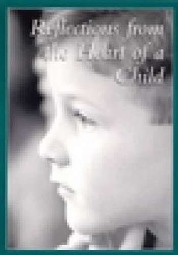 9781592854226: Reflections from the Heart of a Child