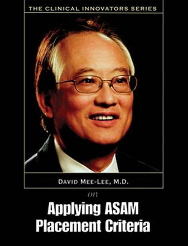 Stock image for Applying ASAM Placement Criteria Curriculum with DVD for sale by GoldenWavesOfBooks