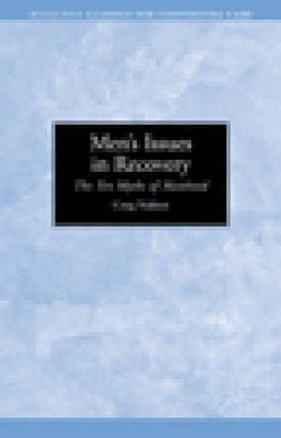 9781592854653: Men's Issues in Recovery (Classics for Continuing Care)