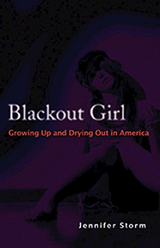 Beispielbild fr Blackout Girl: Growing Up and Drying Out in America zum Verkauf von Wonder Book