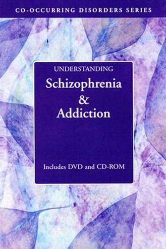 9781592856770: Understanding Schizophrenia and Addiction (Co-occurring Disorders Series)