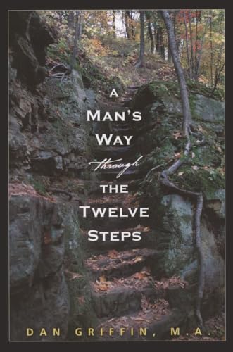 MANS WAY THROUGH THE TWELVE STEPS