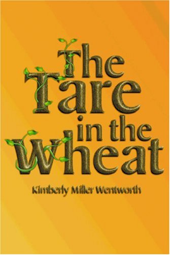 Beispielbild fr Tare in the Wheat, The zum Verkauf von Ergodebooks