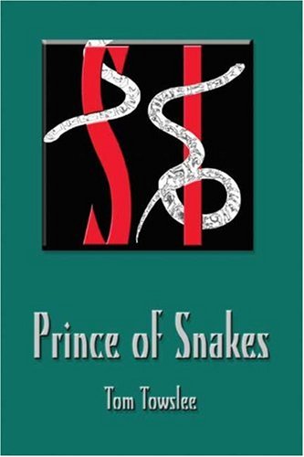 Stock image for Prince of Snakes for sale by Ergodebooks