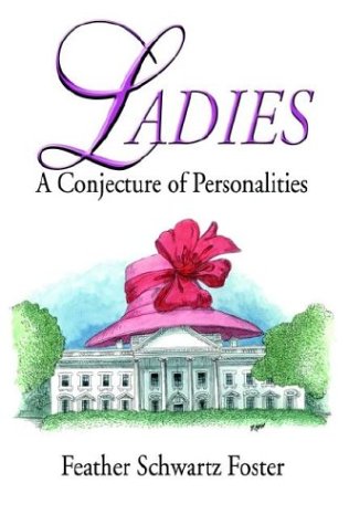 Beispielbild fr Ladies : A Conjecture of Personalities zum Verkauf von Better World Books