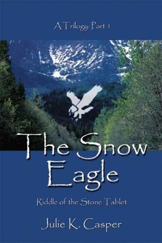 Imagen de archivo de The Snow Eagle: Riddle of the Stone Tablet a la venta por Wonder Book