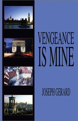 Stock image for Vengeance Is Mine for sale by Willis Monie-Books, ABAA