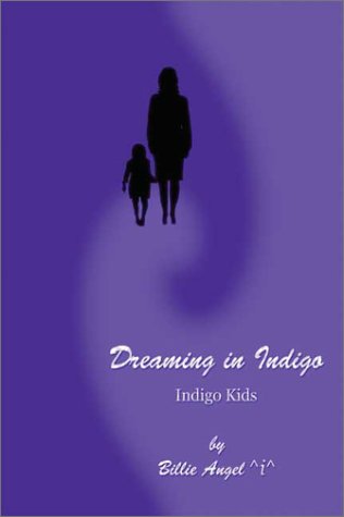 9781592864041: Dreaming in Indigo: Indigo Kids