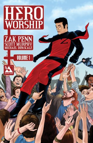 Hero Worship (1) (9781592912001) by Penn, Zak; Murphy, Scott