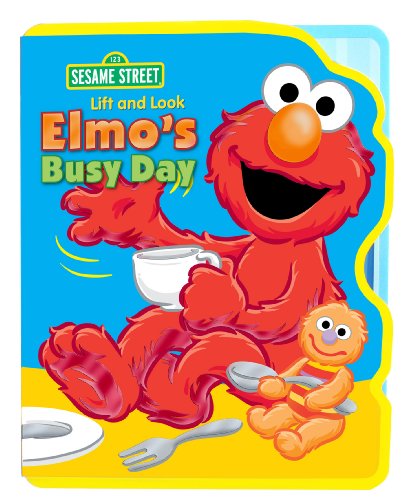 Stock image for Lift and Look Elmo's Busy Day for sale by Byrd Books