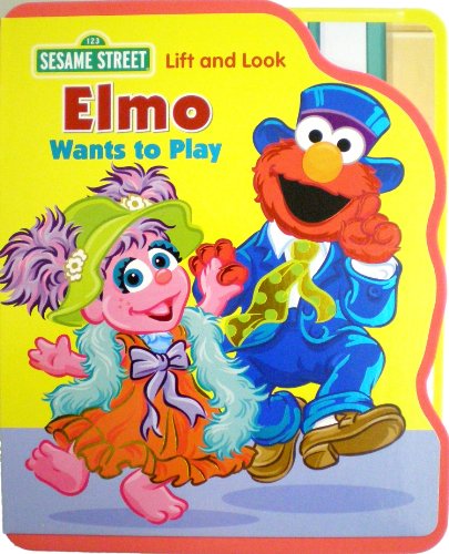 Stock image for Sesame Street Elmo Wants to Play - Lift & Look Foam Book for sale by Dream Books Co.