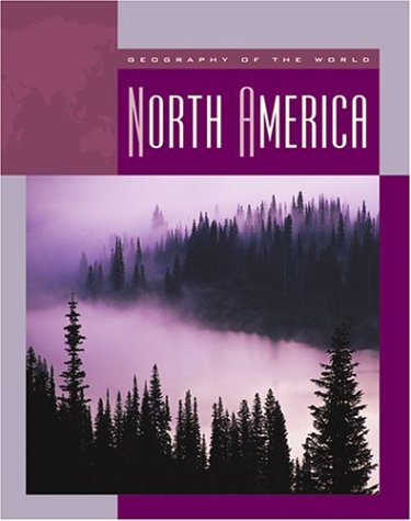 North America (Continents) (9781592960613) by Rau, Dana Meachen