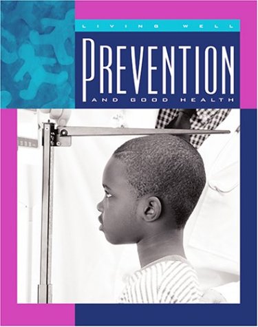 Beispielbild fr Prevention and Good Health zum Verkauf von Better World Books