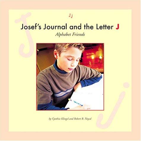 Stock image for Josef's Journal and the Letter J for sale by Better World Books: West