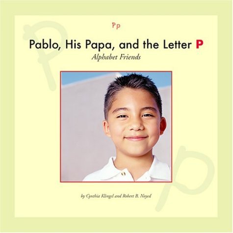 Imagen de archivo de Pablo, His Papa, and the Letter P a la venta por Better World Books: West