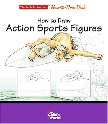 Imagen de archivo de How to Draw Action Sports Figures (The Scribbles Institute) a la venta por Ergodebooks
