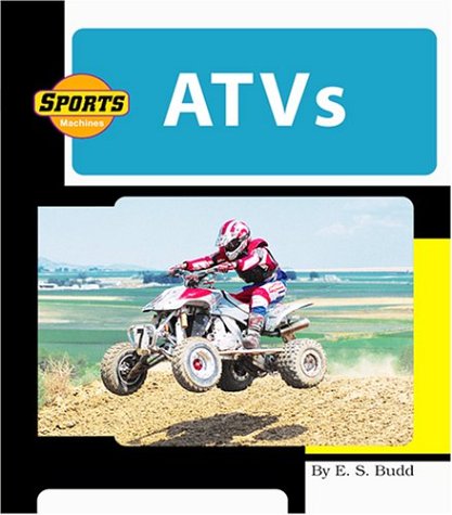 Stock image for ATVs for sale by Better World Books: West