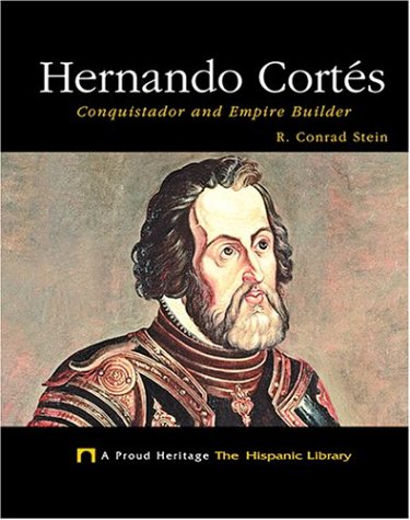 Imagen de archivo de Hernando Corts : Conquistador and Empire Builder a la venta por Better World Books