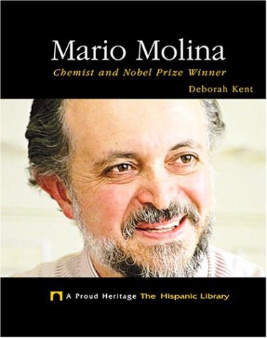 9781592961702: Mario Molina: Chemist and Nobel Prize Winner (Proud Heritage: The Hispanic Library)