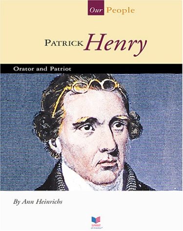 Beispielbild fr Patrick Henry : Orator and Patriot zum Verkauf von Better World Books